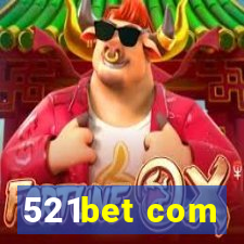 521bet com